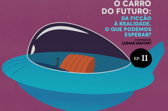 Episódio 11 - EP 11 | O carro do futuro: da ficção à realidade. O que podemos esperar?