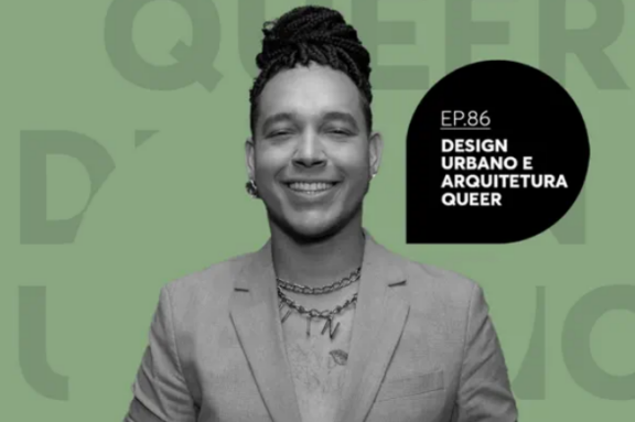 Episódio 86 - EP 86 | Cidades inclusivas e a arquitetura queer